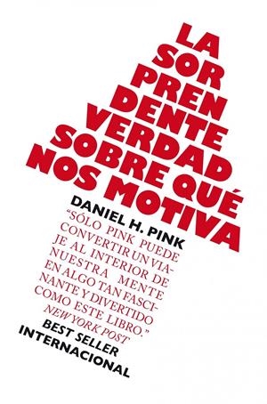 SORPRENDENTE VERDAD SOBRE QUE NOS MOTIVA | 9788498750782 | PINK, DANIEL H | Galatea Llibres | Librería online de Reus, Tarragona | Comprar libros en catalán y castellano online