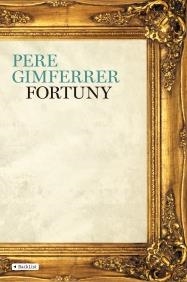 FORTUNY | 9788408091943 | GIMFERRER, PERE | Galatea Llibres | Llibreria online de Reus, Tarragona | Comprar llibres en català i castellà online