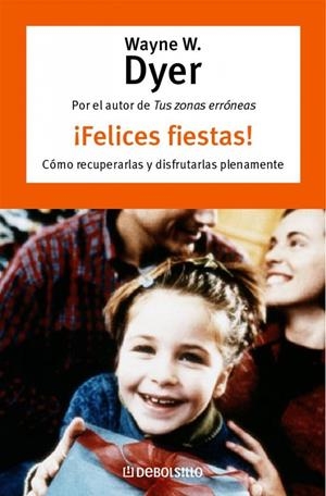 FELICES FIESTAS! | 9788483461860 | DYER, WAYNE W. | Galatea Llibres | Librería online de Reus, Tarragona | Comprar libros en catalán y castellano online