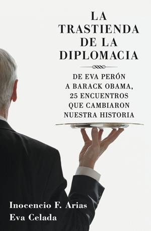 TRASTIENDA DE LA DIPLOMACIA | 9788401379970 | ARIAS, INOCENCIO | Galatea Llibres | Librería online de Reus, Tarragona | Comprar libros en catalán y castellano online