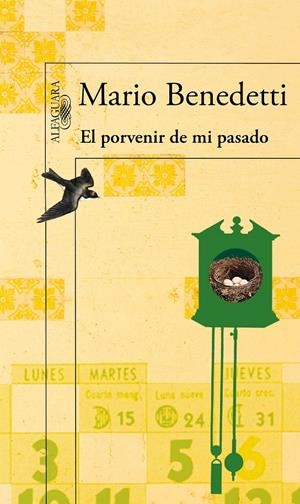PORVENIR DE MI PASADO, EL | 9788420406251 | BENEDETTI, MARIO | Galatea Llibres | Librería online de Reus, Tarragona | Comprar libros en catalán y castellano online