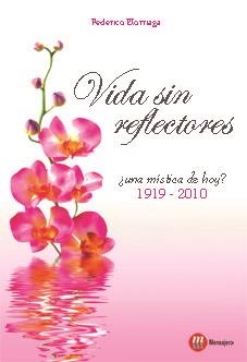 VIDA SIN REFLECTORES | 9788427131415 | ELORRIAGA ACUNA, FEDERICO | Galatea Llibres | Llibreria online de Reus, Tarragona | Comprar llibres en català i castellà online