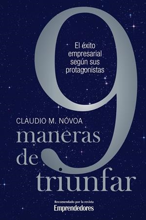 9 MANERAS DE TRIUNFAR | 9788498750751 | NÓVOA, CLAUDIO M. | Galatea Llibres | Librería online de Reus, Tarragona | Comprar libros en catalán y castellano online