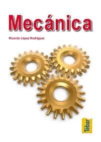 MECÁNICA | 9788473603485 | LÓPEZ, RICARDO | Galatea Llibres | Librería online de Reus, Tarragona | Comprar libros en catalán y castellano online