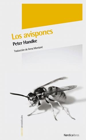 LOS AVISPONES | 9788492683260 | HANDKE, PETER | Galatea Llibres | Librería online de Reus, Tarragona | Comprar libros en catalán y castellano online