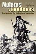 MUJERES Y MONTAÑAS, NACIMIENTO DEL PIRINEÍSMO FEMENNINO | 9788495760548 | ITURRALDE, MARTA | Galatea Llibres | Llibreria online de Reus, Tarragona | Comprar llibres en català i castellà online