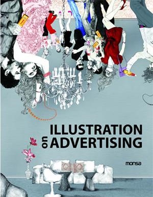 ILLUSTRATION ON ADVERTISING | 9788496823808 | MINGUET, EVA | Galatea Llibres | Llibreria online de Reus, Tarragona | Comprar llibres en català i castellà online