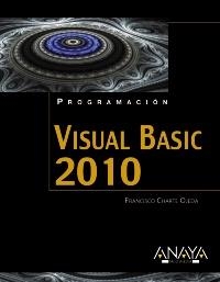 VISUAL BASIC 2010 | 9788441528130 | CHARTE OJEDA, FRANCISCO | Galatea Llibres | Librería online de Reus, Tarragona | Comprar libros en catalán y castellano online