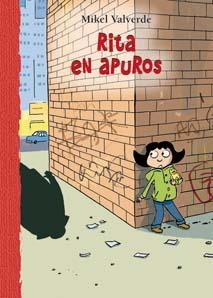 RITA EN APUROS | 9788479426286 | VALVERDE, MIKEL | Galatea Llibres | Librería online de Reus, Tarragona | Comprar libros en catalán y castellano online