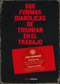 666 FORMAS DIABOLICAS DE TRIUNFAR EN EL TRABAJO | 9788448067953 | WEEKS, MARKUS | Galatea Llibres | Librería online de Reus, Tarragona | Comprar libros en catalán y castellano online