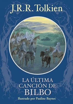 ULTIMA CANCION DE BILBO | 9788445077825 | TOLKIEN, J.R.R. | Galatea Llibres | Llibreria online de Reus, Tarragona | Comprar llibres en català i castellà online