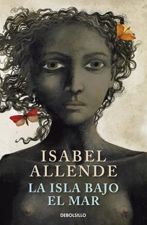 ISLA BAJO EL MAR, LA | 9788499086804 | ALLENDE, ISABEL | Galatea Llibres | Llibreria online de Reus, Tarragona | Comprar llibres en català i castellà online