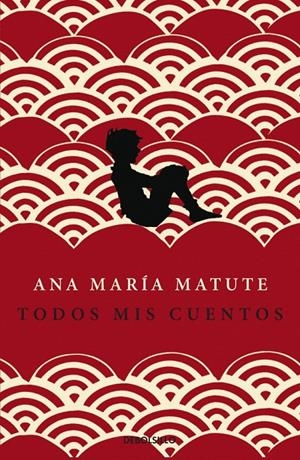TODOS MIS CUENTOS | 9788499086095 | MATUTE, ANA MARÍA | Galatea Llibres | Llibreria online de Reus, Tarragona | Comprar llibres en català i castellà online