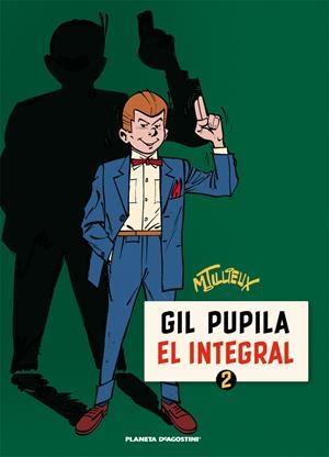 GIL PUPILA 2 EL INTEGRAL | 9788467480504 | TILLIEUX, MAURICE  | Galatea Llibres | Librería online de Reus, Tarragona | Comprar libros en catalán y castellano online