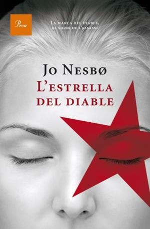 ESTRELLA DEL DIABLE, L' (HARRY HOLE, 5) | 9788482569444 | NESBO, JO | Galatea Llibres | Librería online de Reus, Tarragona | Comprar libros en catalán y castellano online