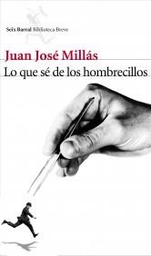 LO QUE SÉ DE LOS HOMBRECILLOS | 9788432212963 | MILLAS, JUAN JOSE | Galatea Llibres | Llibreria online de Reus, Tarragona | Comprar llibres en català i castellà online