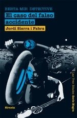 BERTA MIR. EL CASO DEL FALSO ACCIDENTE | 9788498414455 | SERRA I FABRA, JORDI | Galatea Llibres | Llibreria online de Reus, Tarragona | Comprar llibres en català i castellà online
