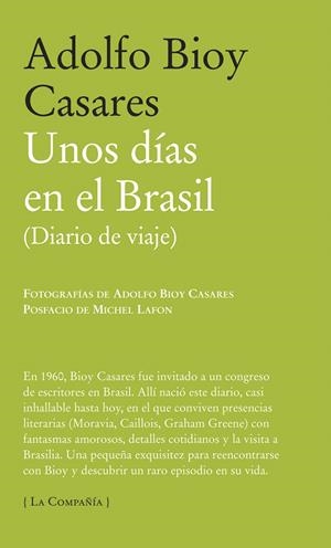 DÍAS EN BRASIL, UNOS | 9788483930717 | BIOY CASARES, ADOLFO | Galatea Llibres | Librería online de Reus, Tarragona | Comprar libros en catalán y castellano online
