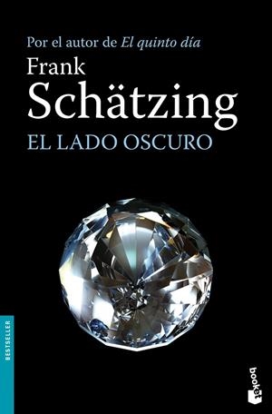 LADO OSCURO, EL | 9788408094937 | SCHATZING, FRANK | Galatea Llibres | Librería online de Reus, Tarragona | Comprar libros en catalán y castellano online