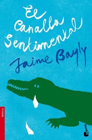 CANALLA SENTIMENTAL, EL | 9788408094951 | BAYLY, JAIME | Galatea Llibres | Llibreria online de Reus, Tarragona | Comprar llibres en català i castellà online