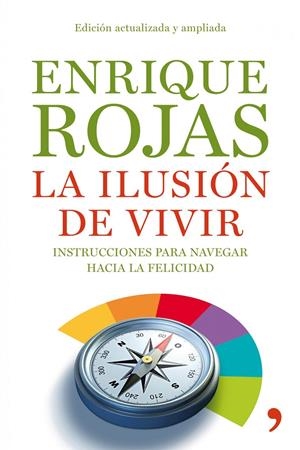 ILUSION DE VIVIR, LA | 9788484608936 | ROJAS, ENRIQUE | Galatea Llibres | Llibreria online de Reus, Tarragona | Comprar llibres en català i castellà online