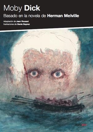 MOBY DICK. COMIC | 9788496867659 | MELVILLE, HERMAN - JEAN ROUAUD | Galatea Llibres | Llibreria online de Reus, Tarragona | Comprar llibres en català i castellà online