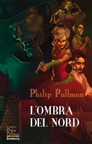 OMBRA DEL NORD, L' | 9788498246377 | PULLMAN, PHILIP | Galatea Llibres | Librería online de Reus, Tarragona | Comprar libros en catalán y castellano online