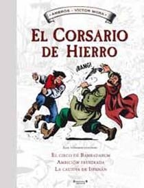 CORSARIO DE HIERRO SUPER 4 | 9788466643689 | MORA, VICTOR | Galatea Llibres | Librería online de Reus, Tarragona | Comprar libros en catalán y castellano online