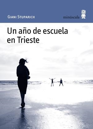 AÑO DE ESCUELA EN TRIESTE, UN | 9788495587695 | STUPARICH, GIANI | Galatea Llibres | Librería online de Reus, Tarragona | Comprar libros en catalán y castellano online