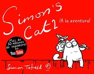 SIMON'S CAT 2. A LA AVENTURA! | 9788492723270 | TOFIELD, SIMON | Galatea Llibres | Librería online de Reus, Tarragona | Comprar libros en catalán y castellano online