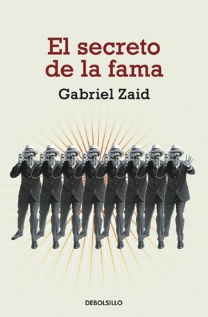 SECRETO DE LA FAMA, EL | 9788499083896 | ZAID, GABRIEL | Galatea Llibres | Librería online de Reus, Tarragona | Comprar libros en catalán y castellano online