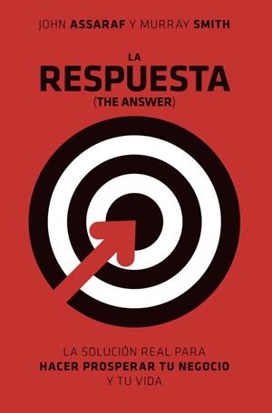RESPUESTA, LA (THE ANSWER) | 9788425344091 | ASSARAF, JOHN/ SMITH, MURRAY | Galatea Llibres | Llibreria online de Reus, Tarragona | Comprar llibres en català i castellà online