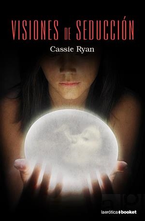 VISIONES DE SEDUCCION | 9788408095057 | RYAN, CASSIE | Galatea Llibres | Librería online de Reus, Tarragona | Comprar libros en catalán y castellano online
