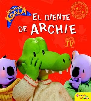 HERMANOS KOALA. EL DIENTE DE ARCHIE | 9788408095170 | LOS HERMANOS KOALA | Galatea Llibres | Librería online de Reus, Tarragona | Comprar libros en catalán y castellano online