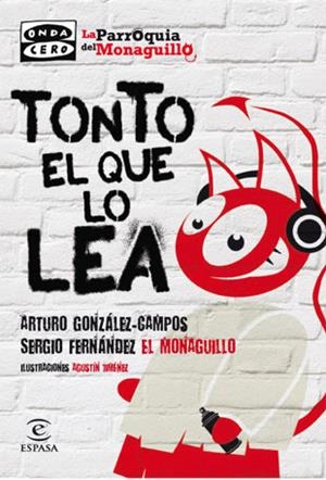 TONTO EL QUE LO LEA | 9788467034370 | FERNANDEZ,SERGIO | Galatea Llibres | Llibreria online de Reus, Tarragona | Comprar llibres en català i castellà online