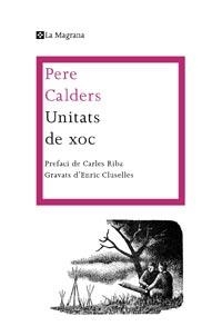 UNITATS DE XOC | 9788482649986 | CALDERS, PERE | Galatea Llibres | Librería online de Reus, Tarragona | Comprar libros en catalán y castellano online