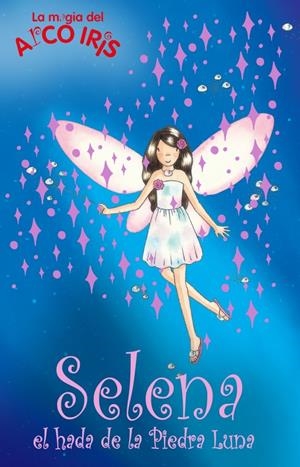 SELENA EL HADA DE LA PIEDRA LUNA | 9788484416524 | MEADOWS,DAISY | Galatea Llibres | Librería online de Reus, Tarragona | Comprar libros en catalán y castellano online