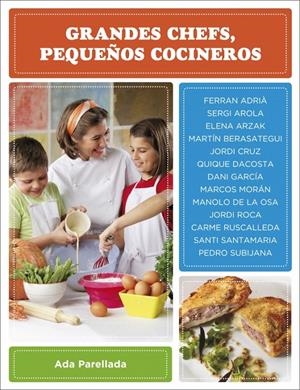 GRANDES CHEFS, PEQUEÑOS COCINEROS | 9788425343988 | PARELLADA, ADA | Galatea Llibres | Llibreria online de Reus, Tarragona | Comprar llibres en català i castellà online