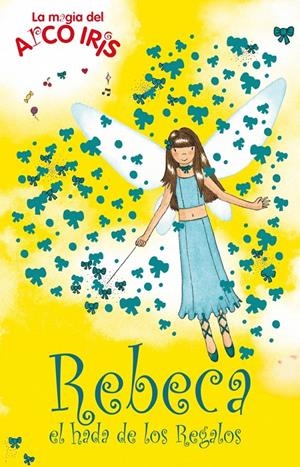 REBECA EL HADA DE LOS REGALOS | 9788484416517 | MEADOWS,DAISY | Galatea Llibres | Librería online de Reus, Tarragona | Comprar libros en catalán y castellano online