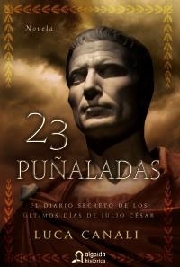 23 PUÑALADAS | 9788498774733 | CANALI, LUCA | Galatea Llibres | Librería online de Reus, Tarragona | Comprar libros en catalán y castellano online