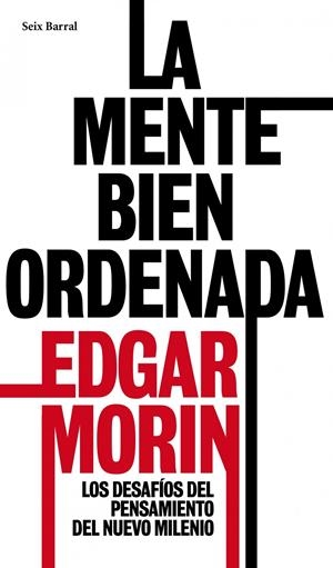 MENTE BIEN ORDENADA, LA | 9788432209161 | MORIN, EDGAR | Galatea Llibres | Llibreria online de Reus, Tarragona | Comprar llibres en català i castellà online