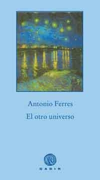 OTRO UNIVERSO, EL | 9788496974654 | FERRES, ANTONIO | Galatea Llibres | Librería online de Reus, Tarragona | Comprar libros en catalán y castellano online
