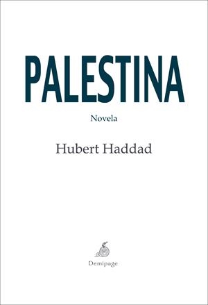 PALESTINA | 9788492719167 | HADDAD, HUBERT | Galatea Llibres | Librería online de Reus, Tarragona | Comprar libros en catalán y castellano online