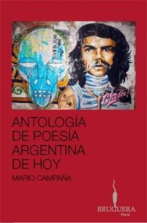 ANTOLOGIA DE POESIA ARGENTINA DE HOY | 9788402420671 | CAMPAÑA, MARIO | Galatea Llibres | Llibreria online de Reus, Tarragona | Comprar llibres en català i castellà online