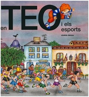 TEO I ELS ESPORTS | 9788499323039 | DENOU, VIOLETA | Galatea Llibres | Librería online de Reus, Tarragona | Comprar libros en catalán y castellano online