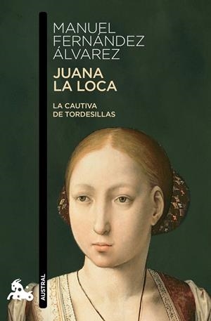 JUANA LA LOCA | 9788467034578 | FERNANDEZ ALVAREZ, MANUEL | Galatea Llibres | Librería online de Reus, Tarragona | Comprar libros en catalán y castellano online