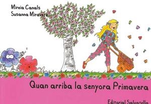 QUAN ARRIBA LA SENYORA PRIMAVERA | 9788484125488 | CANALS BOTINES, MIREIA | Galatea Llibres | Llibreria online de Reus, Tarragona | Comprar llibres en català i castellà online
