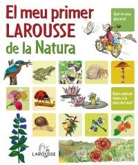 MEU PRIMER LAROUSSE DE LA NATURA | 9788480166751 | Galatea Llibres | Llibreria online de Reus, Tarragona | Comprar llibres en català i castellà online