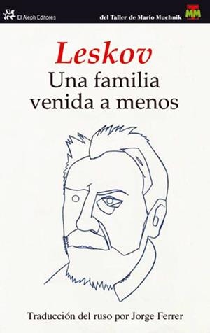 FAMILIA VENIDA A MENOS | 9788476699577 | LESKOV, NIKOLAI | Galatea Llibres | Librería online de Reus, Tarragona | Comprar libros en catalán y castellano online