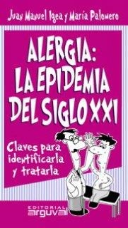 ALERGIA: LA EPIDEMIA DEL SXXI | 9788496435209 | IGEA, JUAN MANUEL | Galatea Llibres | Llibreria online de Reus, Tarragona | Comprar llibres en català i castellà online